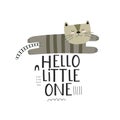 Hello little one. cartoon cat, hand drawing lettering. colorful vector flat style illustration for kids. Royalty Free Stock Photo